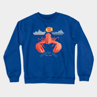 Lobster War Crewneck Sweatshirt